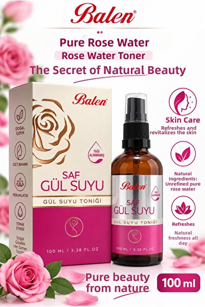 Balen Pure Rose Water 100 ml the Secret of Natural Beauty
