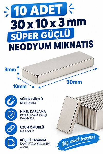 Dünya Magnet 10 Adet 30x10x3 mm Süper Güçlü Neodyum Mıknatıs Dikdörtgen Köşel...
