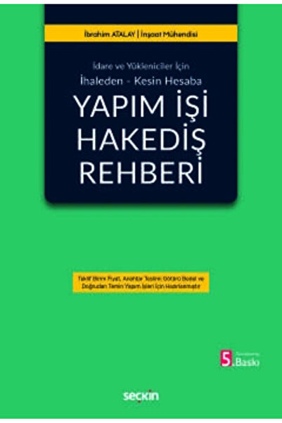 Seçkin Yayıncılık İdare ve Yöneticiler İçin İhaleden - Kesin Hesaba Yapım İşi...