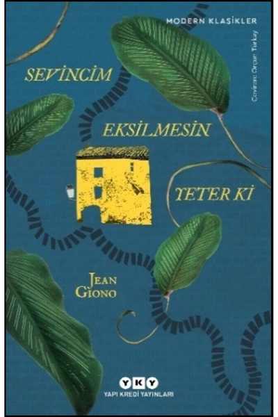 Yapı Kredi Yayınları Sevincim Eksilmesin Yeter Ki