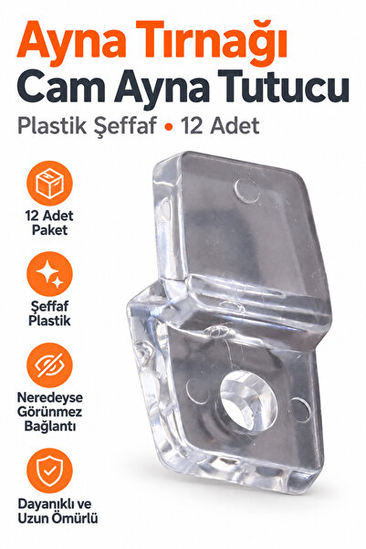 NUBLADO Ayna Tırnağı Cam Ayna Tutucu Plastik Şeffaf 12 Adet.