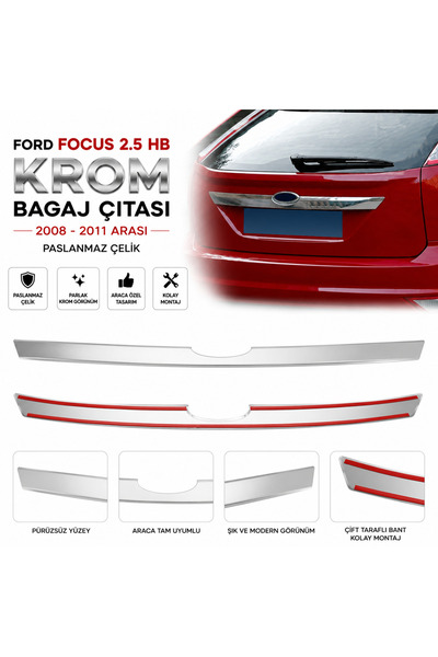 A&G Tuning Ford Focus 2.5 HB Krom Bagaj Çıtası 2008 - 2011 Arası Paslanmaz Çelik