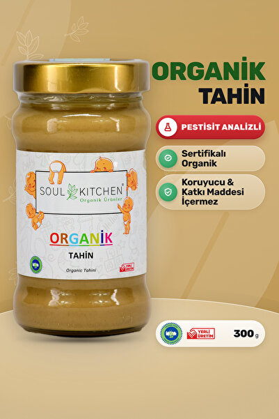 Soul Kitchen Organik Ürünler Organik Tahin Çiğ Susamdan Yerli Üretim Katkısız...