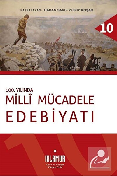 100. Yılında Millî Mücadele Edebiyatı