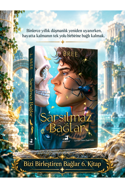 Olimpos Yayınları Sarsılmaz Bağlar - Bizi Birleştiren Bağlar 6. Kitap - J. Bree (KARTON KAPAK)