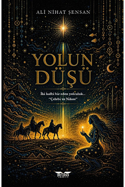 Perseus Yayınevi Yolun Düşü - Ali Nihat ŞENSAN -