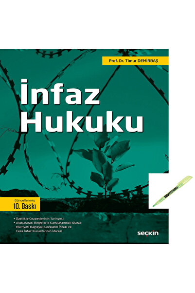 Seçkin Yayıncılık İnfaz Hukuku Prof. Dr. Timur Demirbaş 10. Baskı, Eylül 2026...