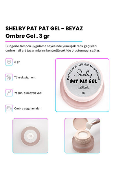 SHELBY 3 GR. PAT PAT TASARIM GEL BEYAZ