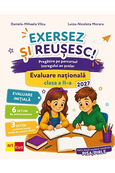 Grupul Editorial Art Exersez si reusesc! Evaluare Nationala - Clasa 2 - Danie...