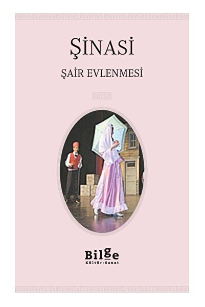 Bilge Kültür Sanat Şair Evlenmesi