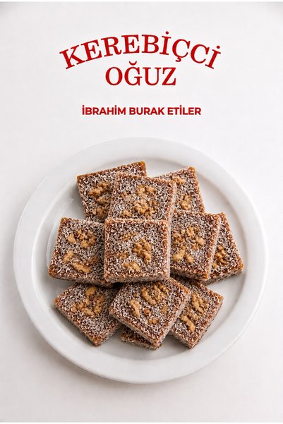 İBRAHİM BURAK ETİLER KEREBİCCİ OĞUZ Cezerye with Walnuts 1kg