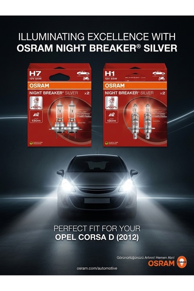 Osram Opel Corsa D 2009 2014 Uyumlu H7 ve H1 Night Breaker Silver Far Ampul Seti