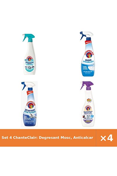 Chanteclair Set 4 ChanteClair: Degresant Mosc, Anticalcar Strălucire, Detartr...
