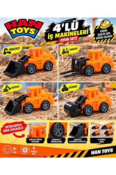 Han toys 4’lü Oyuncak İş Makinesi Seti Forklift Kepçe Silindir 3+ Yaş