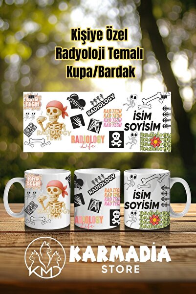 Karmadia Store Kişiye Özel Radyoloji Temalı Kupa/Bardak