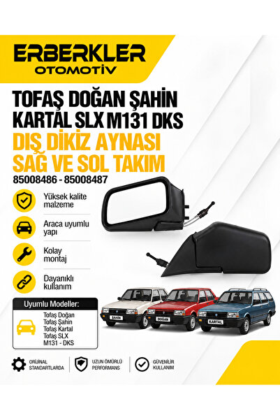 ERBERKLER Tofaş Doğan Şahin Kartal Slx M131 Dks Dış Dikiz Aynası Sağ Ve Sol T...