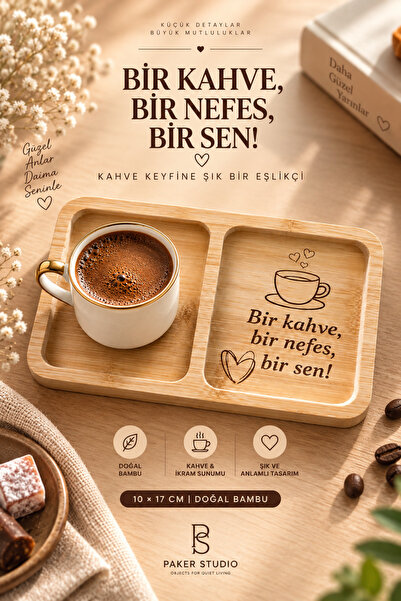 PakerStudio 'Bir kahve, bir nefes, bir sen' Yazılı Bambu Kahve Sunum Tabağı 1...