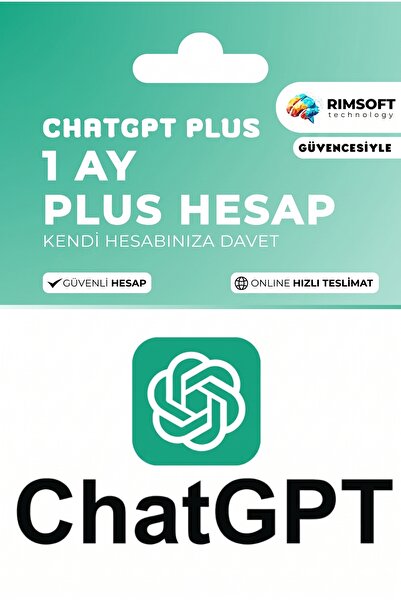 Rimsoft ChatGPT Plus 1 Ay - Kendı Hesabınıza Davet Atılır