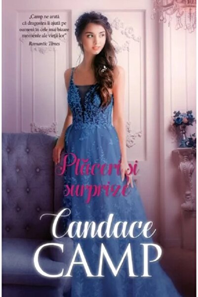 Alma Placeri si surprize - Candace Camp