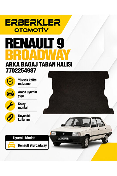 ERBERKLER Renault 9 Broadway Arka Bagaj Taban Halısı 7702254987