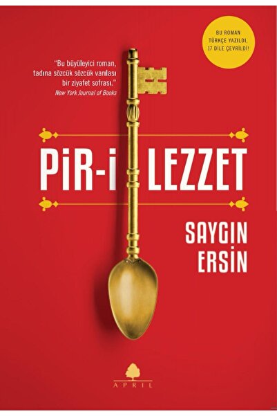 April Yayıncılık Pir-i Lezzet - Saygın Ersin