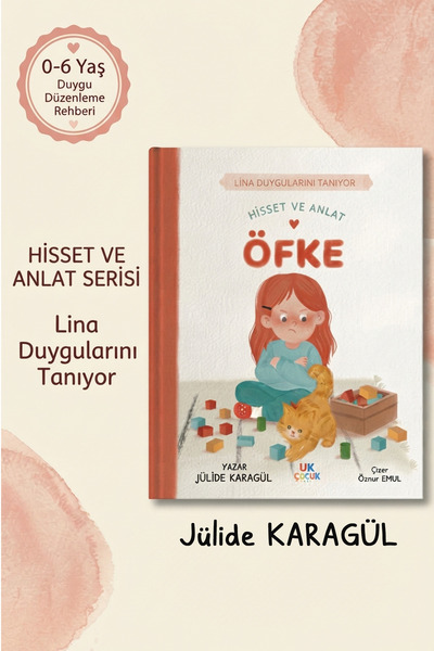 Lina Duygularını Tanıyor / Öfke / Jülide Karagül