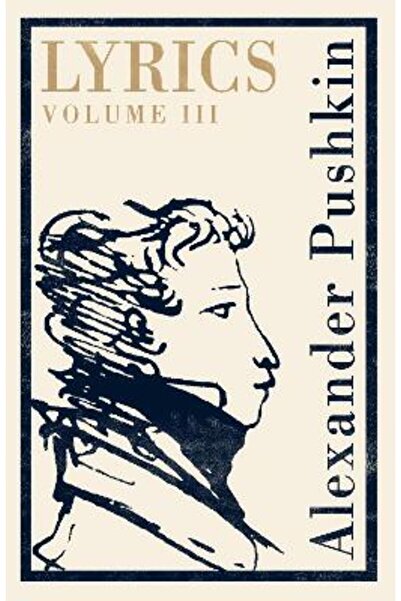 Alma Classics Lyrics: Volume 3 (1824-29)