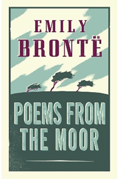 Alma Classics Poems from the Moor: Annotated Edition
