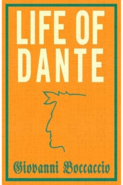 Alma Classics Life of Dante
