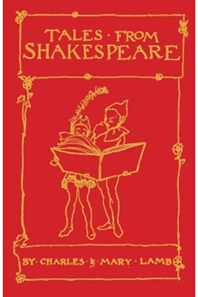 Alma Classics Tales from Shakespeare: Deluxe Edition with illustrations by Ar...