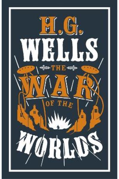 Alma Classics The War of the Worlds: Annotated Edition (Alma Classics Evergre...