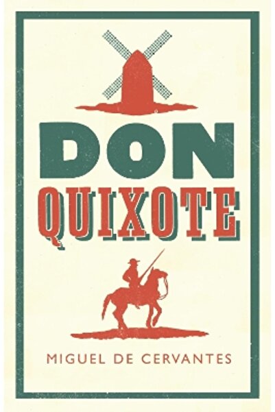Alma Classics Don Quixote: Fully Annotated Edition with Extra material for St...