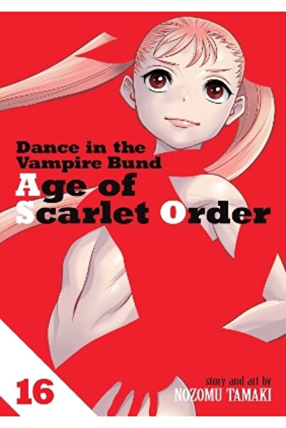 Seven Seas Entertainment, LLC Dance in the Vampire Bund: Age of Scarlet Order...