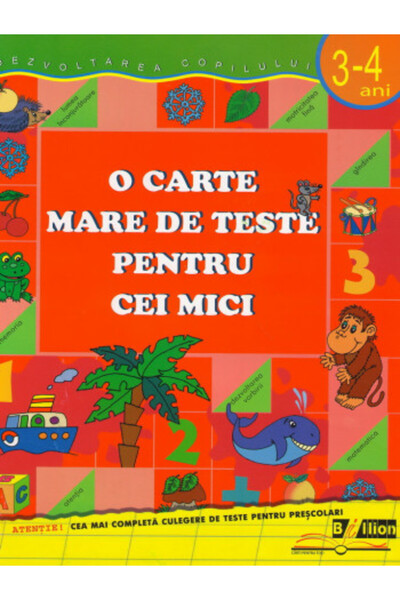 Biblion Carte de teste O carte mare de teste pentru cei mici 3-4 ani, 112 pag...