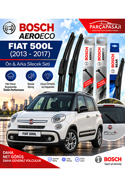 Bosch Fiat 500L Ön Arka Silecek (2013-2017) Aeroeco