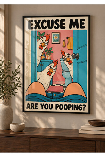 Viela Home Siyah Ahşap Çerçeveli Excuse Me Are You Pooping? Poster – Komik Ta...