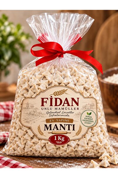Fidan EL YAPIMI KATKISIZ MANTI ( 1 KG ) FIRINLANMIŞ