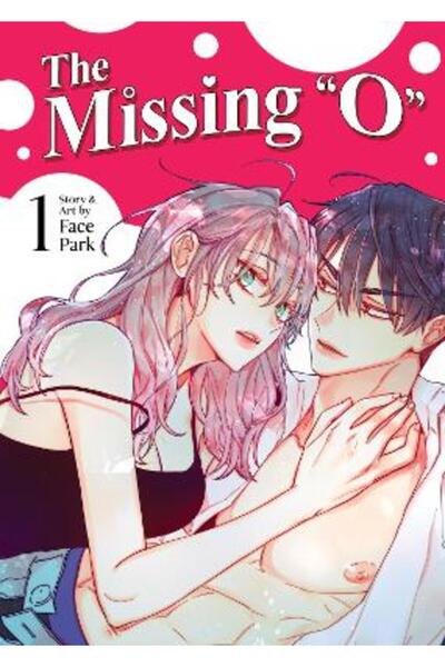 Seven Seas Entertainment, LLC The Missing "O" (Comic) Vol. 1