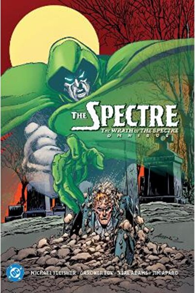 DC COMICS The Spectre: The Wrath of the Spectre Omnibus: (2025 Edition)
