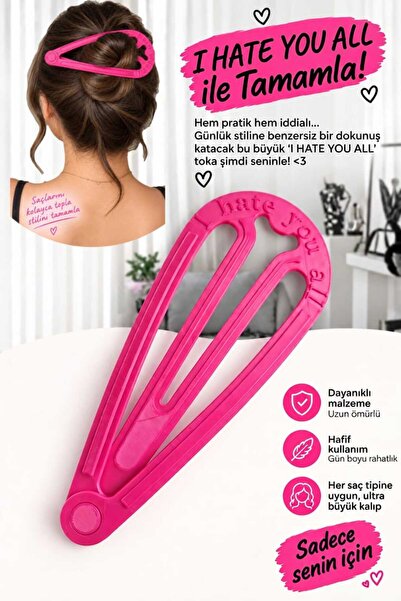 ACT E-COMMERCE "I Hate You All" Yazılı Büyük Boy Toka – Saç Aksesuarı 17 cm (...