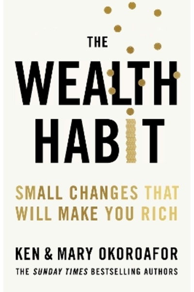 Quercus Publishing The Wealth Habit: Small Changes that Will Make You Rich