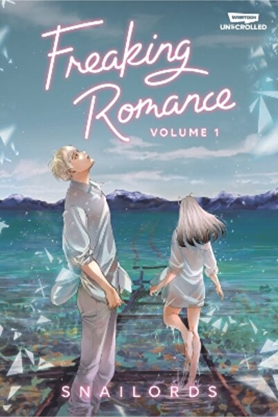 Webtoon Unscrolled Freaking Romance, Vol. 1: A Graphic Novel