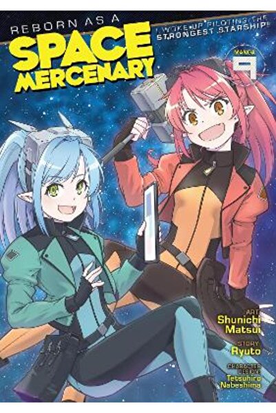 Seven Seas Entertainment, LLC Reborn as a Space Mercenary: I Woke Up Piloting...