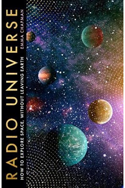 John Murray Publishers Ltd Ραδιοφωνικό Σύμπαν: Πώς να εξερευνήσετε το διάστημ...