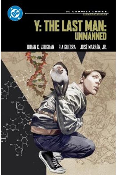 DC COMICS Y: The Last Man: Unmanned: DC Compact Comics Edition