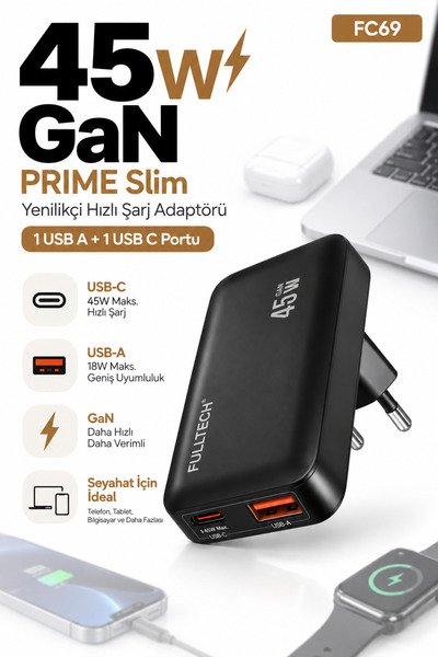 Fulltech Prime Slim FC69 45W GaN Hızlı Şarj Adaptörü – USB-C + USB-A Çift Por...