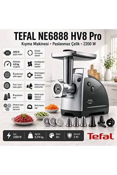 TEFAL NE6888 HV8 Pro Kıyma Makinesi Paslanmaz Çelik 2200 W