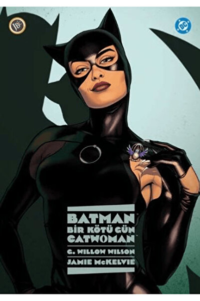 Jbc Yayıncılık Batman: Bir Kötü Gün - Catwoman / G. Willow Wilson / / 9786255...