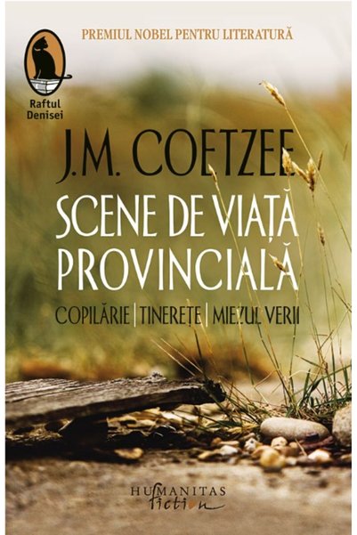 Humanitas Scene de viata provinciala - J.M. Coetzee