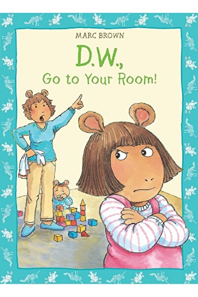 Jarir Bookstore D.W., GO TO YOUR ROOM! By Marc Brown